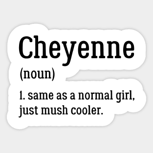 Cheyenne Definition | Definition OF Cheyenne Sticker